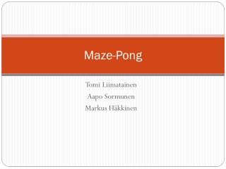 Maze-Pong
