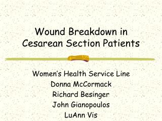 Wound Breakdown in Cesarean Section Patients