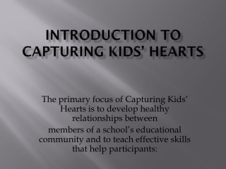 Introduction to Capturing Kids’ Hearts