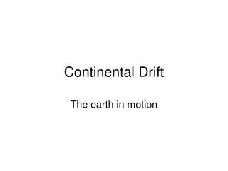 Continental Drift