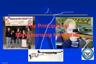 The Principles of Marksmanship Instruction