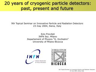 20 years of cryogenic particle detectors: past, present and future