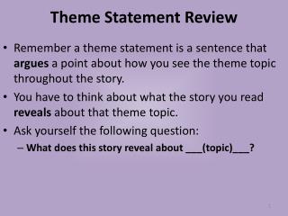 Theme Statement Review