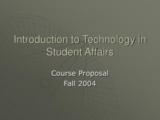 Introduction to Technology in Student Affairs