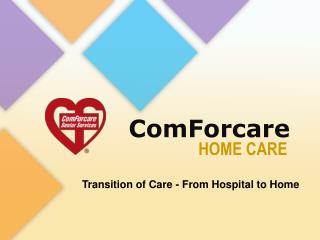 Transition of Care - From Hospital to Home