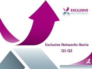 Exclusive Networks Iberia Q1-Q2