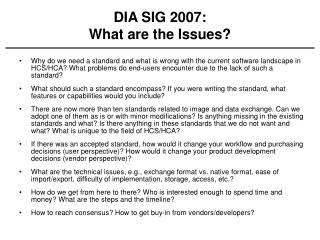 DIA SIG 2007: What are the Issues?