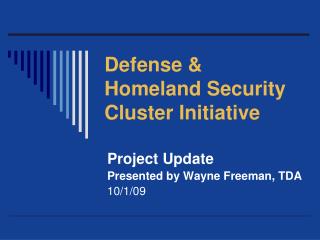 Defense & Homeland Security Cluster Initiative