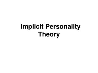 Implicit Personality Theory