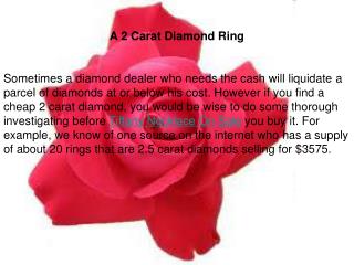 A 2 Carat Diamond Ring