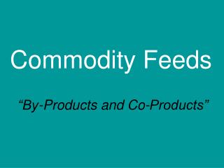 Commodity Feeds