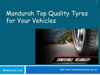 Mandurah Top Quality Tyres for Your Vehicles