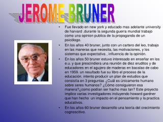 PPT - Jerome Bruner PowerPoint Presentation - ID:2308631