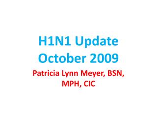 H1N1 Update October 2009