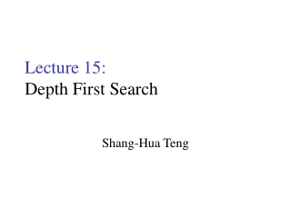 Lecture 15: Depth First Search