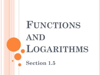 Functions and Logarithms