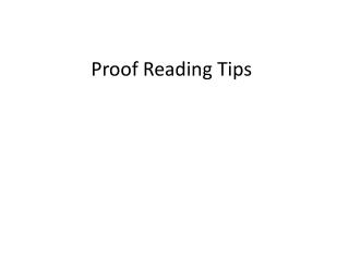 Proof Reading Tips