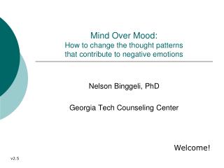 Mind Over Mood: How to change the thought patterns that contribute to negative emotions