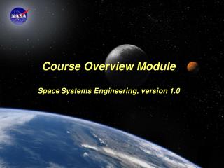 Course Overview Module Space Systems Engineering, version 1.0