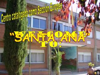 SANTA ANA SCHOOL