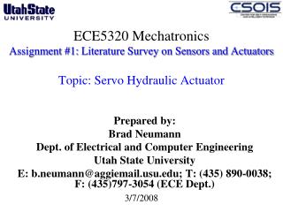 Prepared by: Brad Neumann Dept. of Electrical and Computer Engineering Utah State University