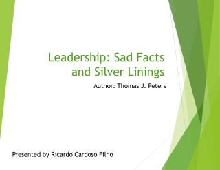 Leadership: Sad Facts and Silver Linings
