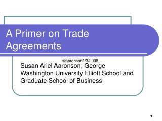 A Primer on Trade Agreements
