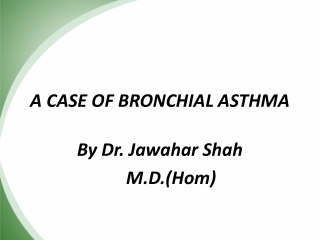 A CASE OF BRONCHIAL ASTHMA