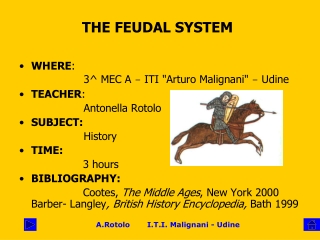 THE FEUDAL SYSTEM