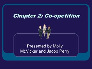 Chapter 2: Co-opetition