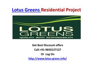 Lotus Greens: High Class Resodential project