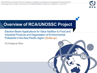 Overview of RCA/UNOSSC Project