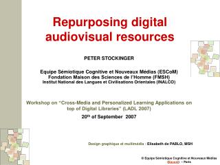 Repurposing digital audiovisual resources