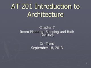AT 201 Introduction to Architecture