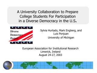 A University Collaboration to Prepare College Students For Participation in a Diverse Democracy in the U.S .
