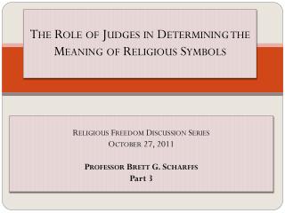 The Role of Judges in Determining the Meaning of Religious Symbols