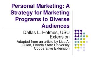 Personal Marketing: A Strategy for Marketing Programs to Diverse Audiences
