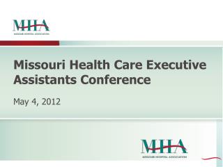Missouri Health Care Executive Assistants Conference