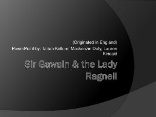 Sir Gawain & the Lady Ragnell