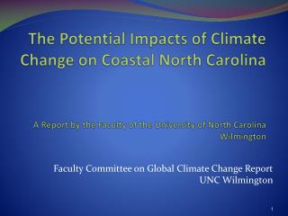 Faculty Committee on Global Climate Change Report UNC Wilmington