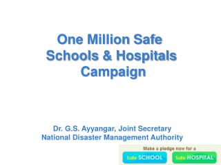 One Million  Safe Schools & Hospitals Campaign
