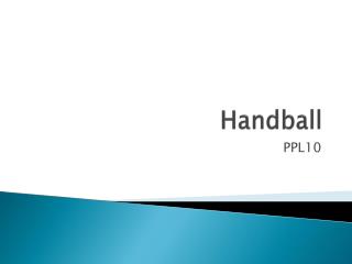 PPT - Handball PowerPoint Presentation, Free Download - ID:2720083