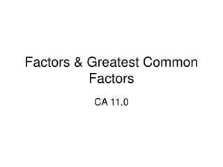 Factors & Greatest Common Factors