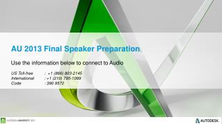 AU 2013 Final Speaker Preparation