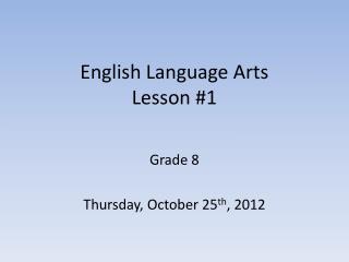 English Language Arts Lesson #1