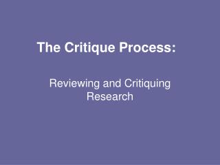 The Critique Process: