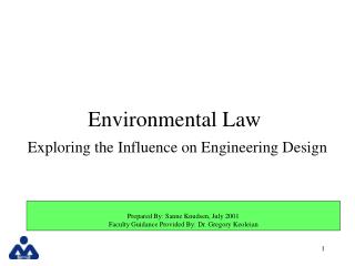 Environmental Law Exploring the Influence on Engineering Design