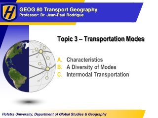 Topic 3 – Transportation Modes