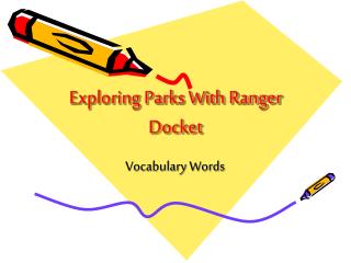 Exploring Parks With Ranger Docket