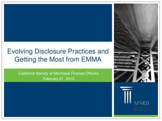 Evolving Disclosure Practices and Getting the Most from EMMA